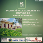 PASSA TEMPO: 1ª Conferência Municipal de Cultura em Passa Tempo visa valorização da cultura do município